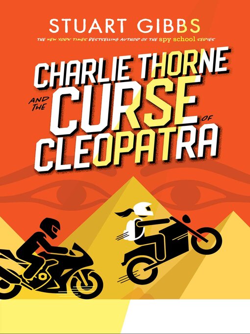 Title details for Charlie Thorne and the Curse of Cleopatra by Stuart Gibbs - Wait list